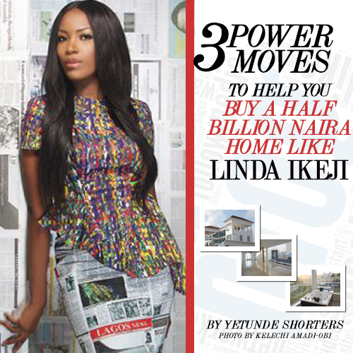 3 POWER MOVES LIKE LINDA IKEJI